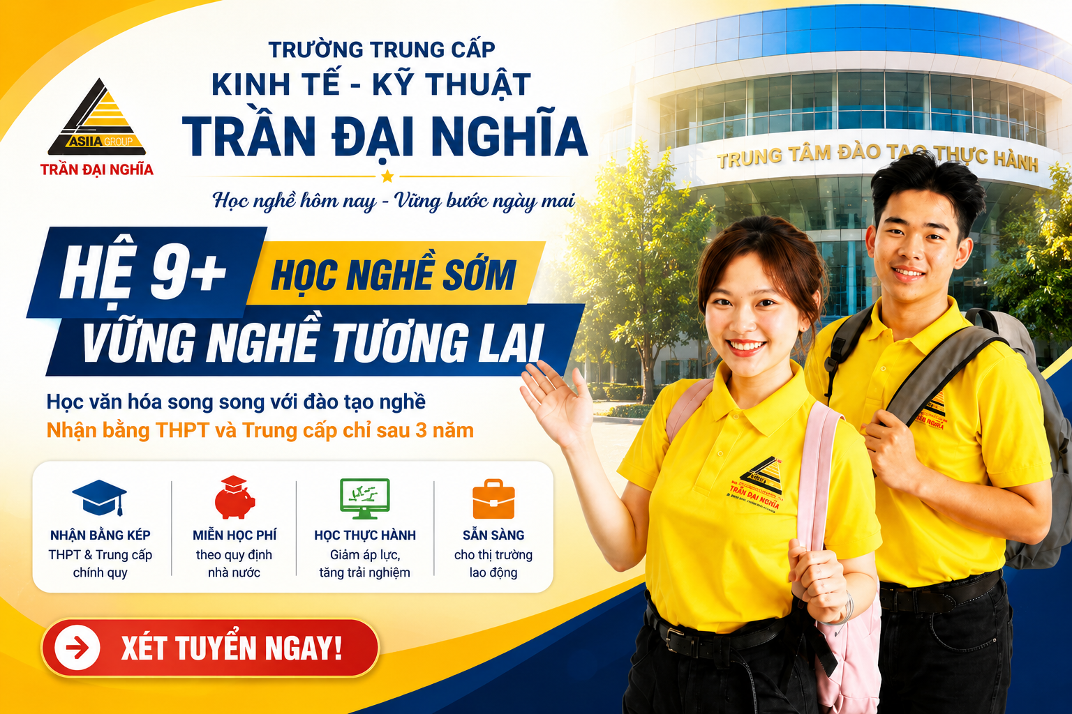 Hệ 9+ Trần Đại Nghĩa: Học nghề sớm, vững nghề tương lai